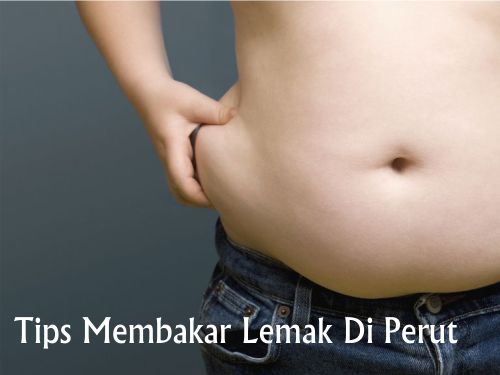 Tips membakar lemak perut dengan cara ini